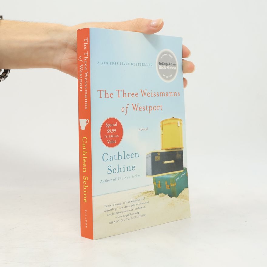 Cathleen Schine The Three Weissmanns of Westport