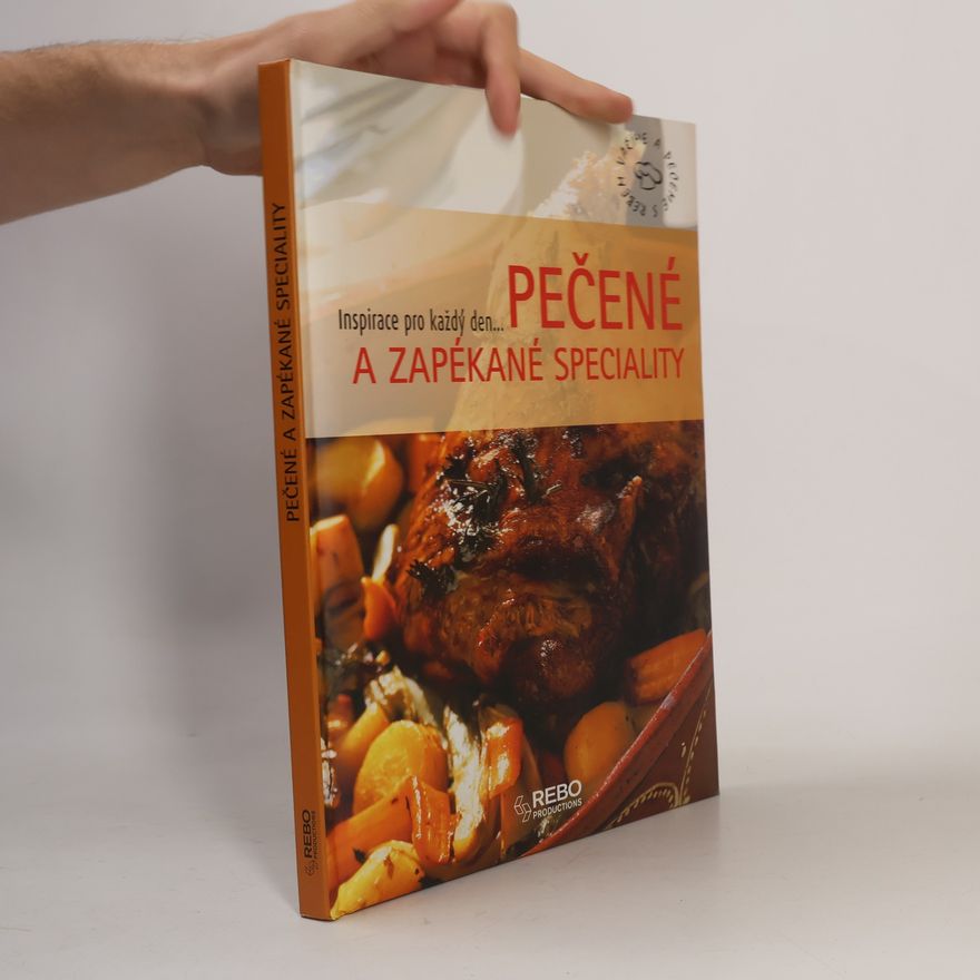 Kolektiv autorů Pečené a zapékané speciality