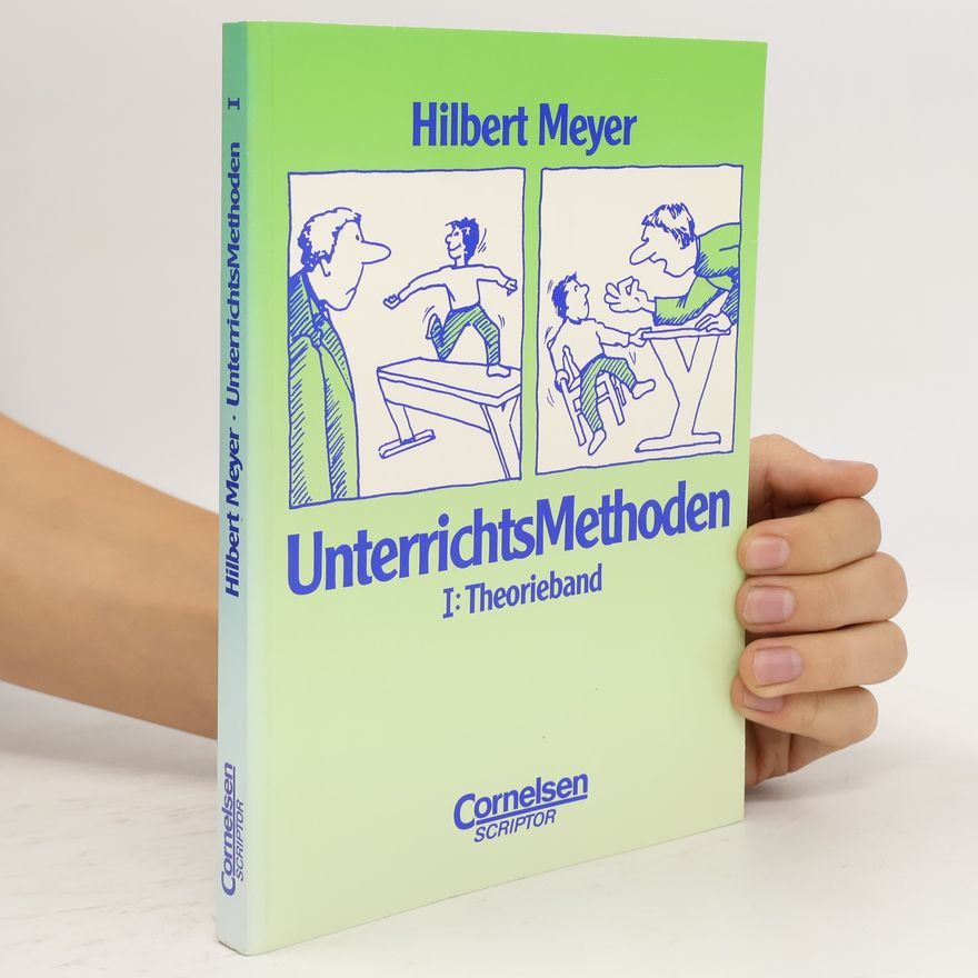 Hilbert Meyer Unterrichtsmethoden