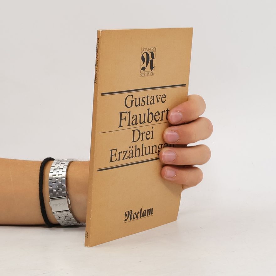 Gustave Flaubert Drei Erzählungen
