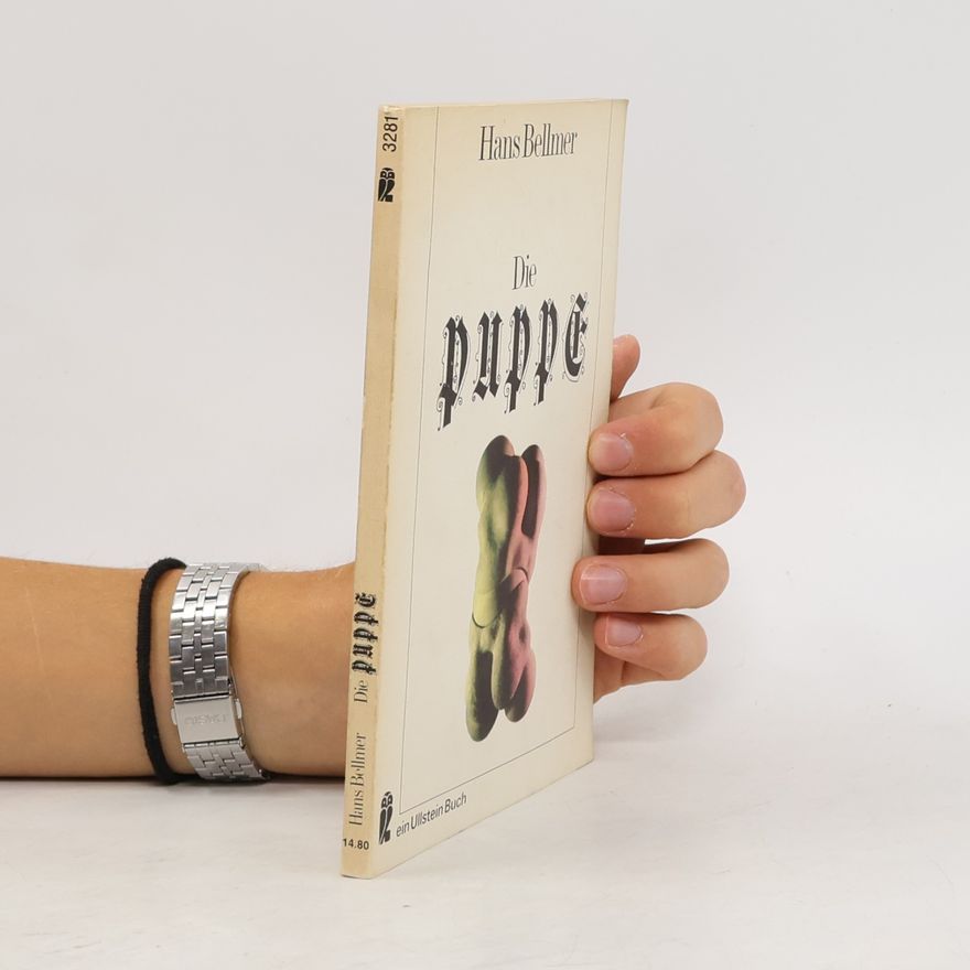 Hans Bellmer Die Puppe
