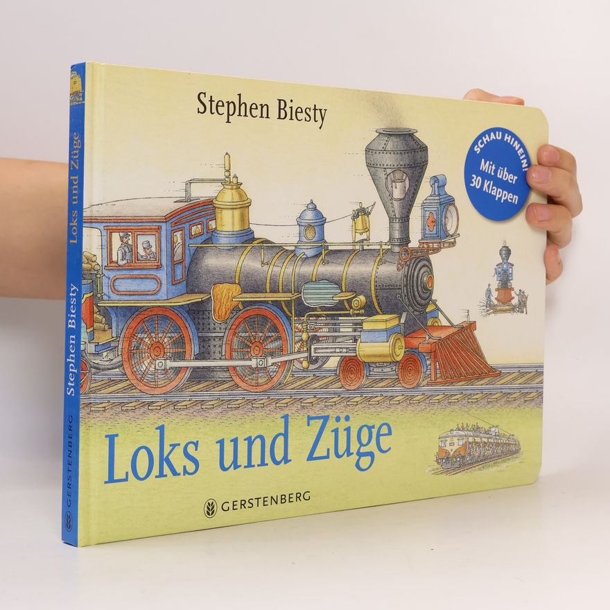 Stephen Biesty Loks und Züge