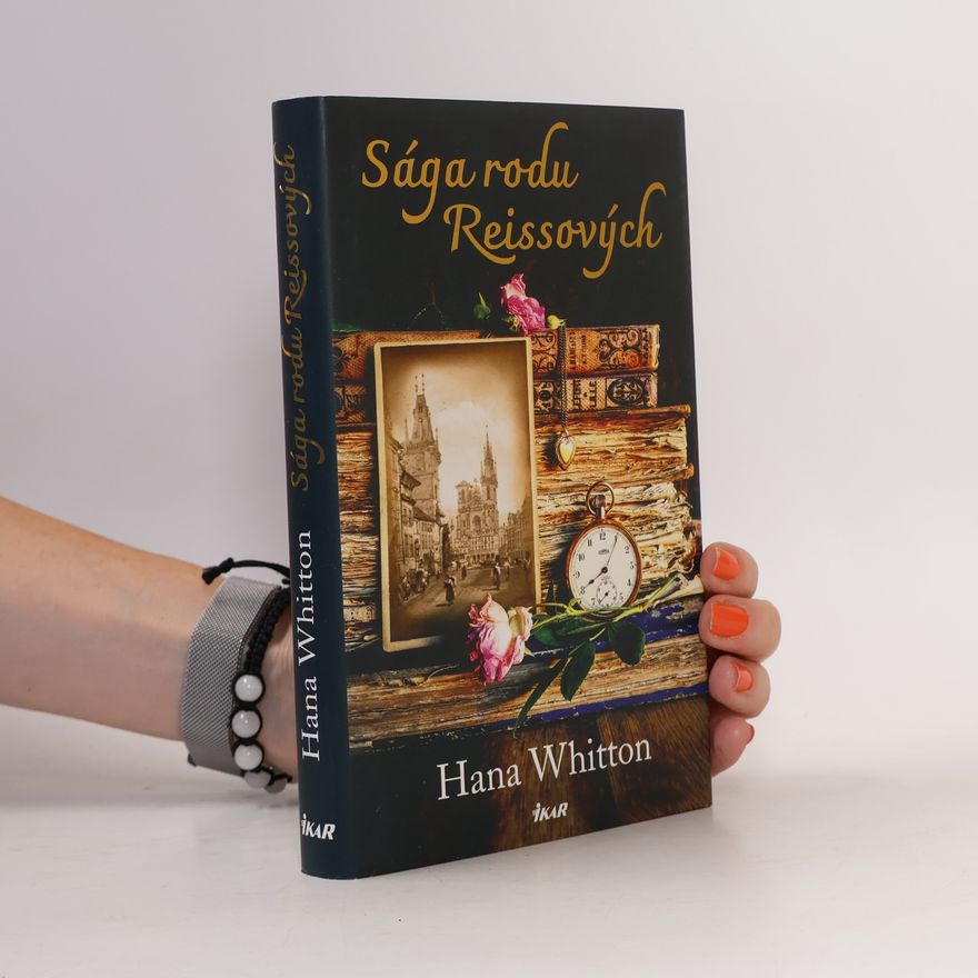 Hana Whitton Sága rodu Reissových