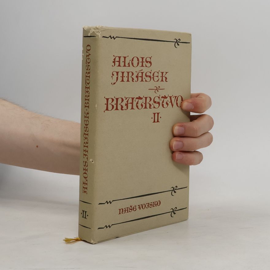 Alois Jirásek Bratrstvo II