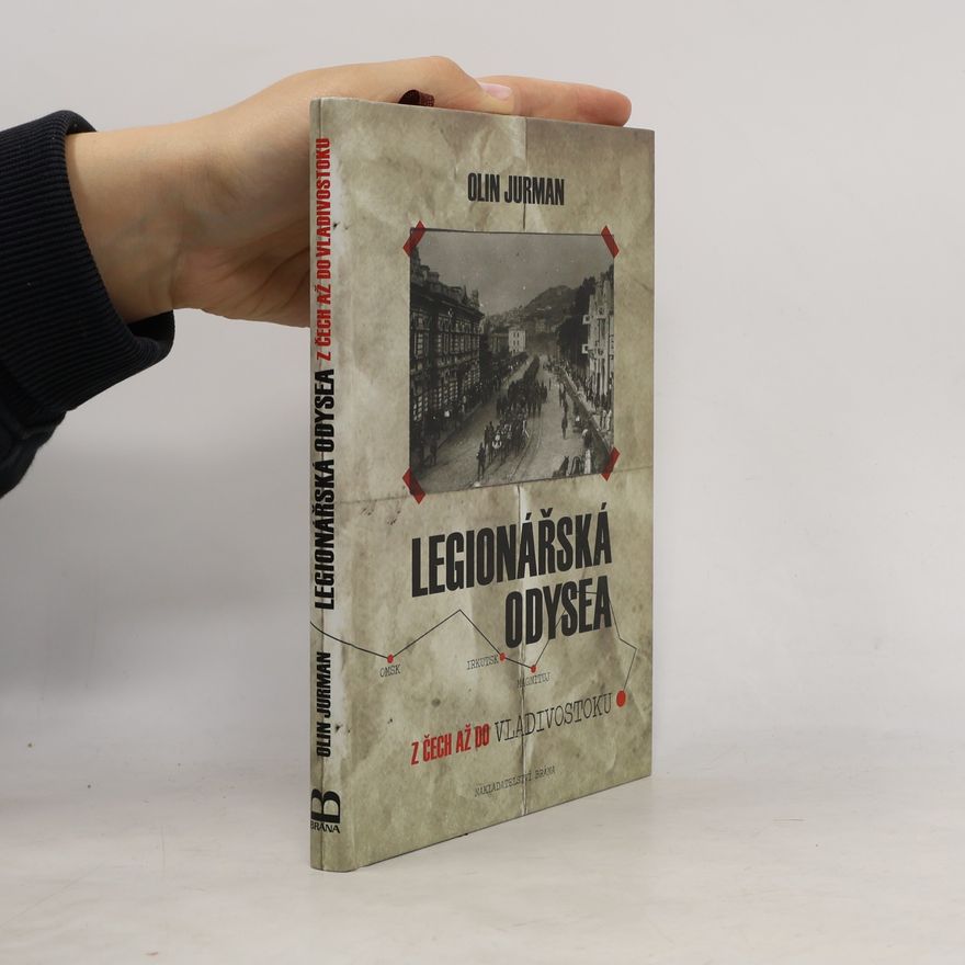 Oldřich Jurman Legionářská odysea