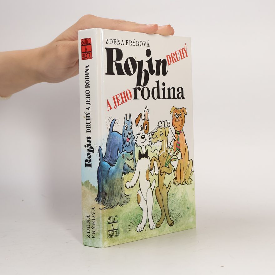 Zdena Frýbová Robin Druhý a jeho rodina