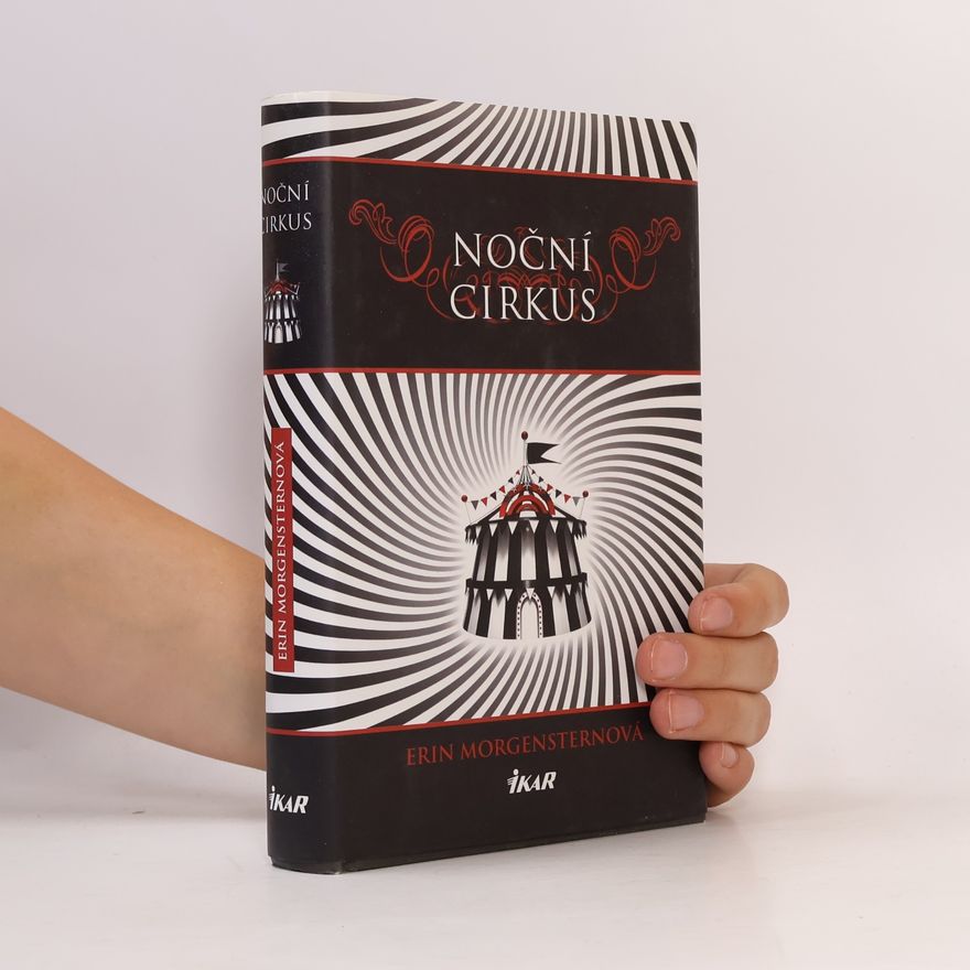 Erin Morgenstern Noční cirkus