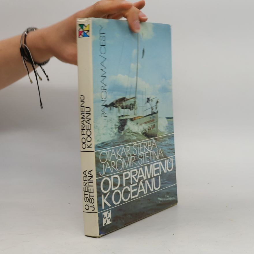 Otakar Štěrba Od pramenů k oceánu