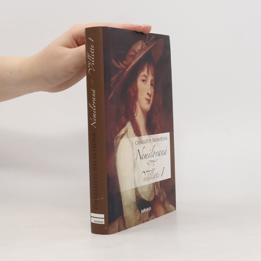 Kristýna Julinová Villette I. Nemilovaná