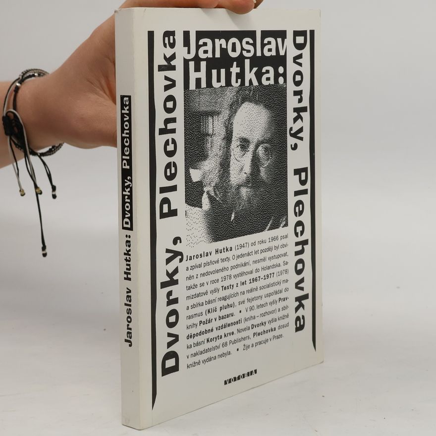 Jaroslav Hutka Dvorky ; Plechovka