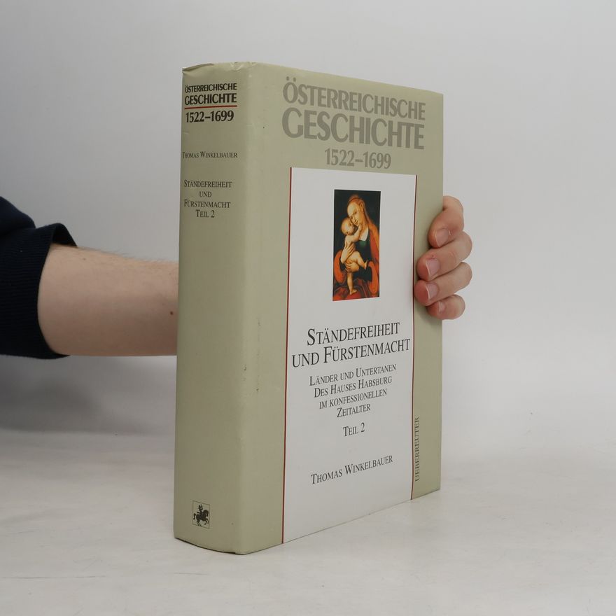 Thomas Winkelbauer Österreichische Geschichte 1522-1699
