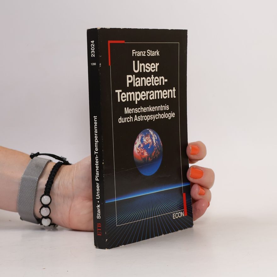 Franz Stark Unser Planeten-Temperament