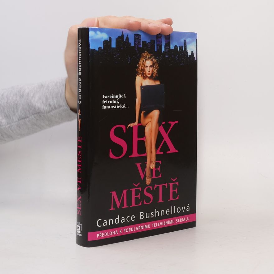 Candace Bushnell Sex ve městě