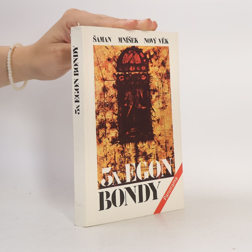 Egon Bondy 3x Egon Bondy