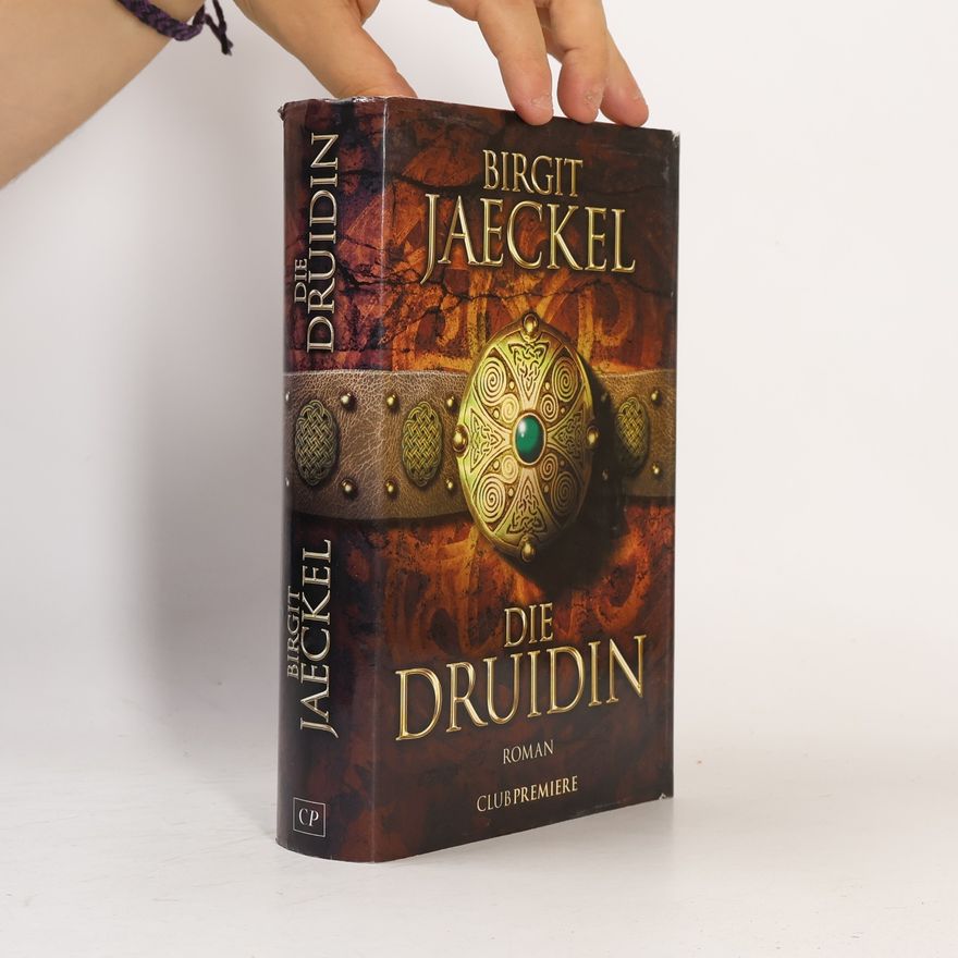 Birgit Jaeckel Die Druidin