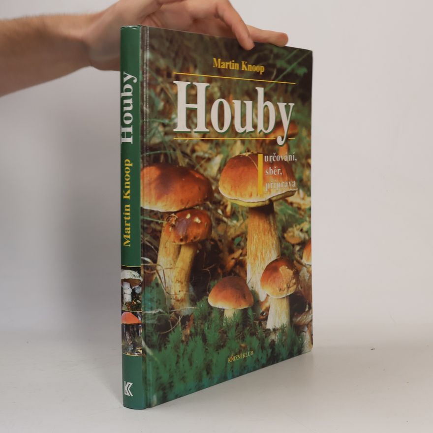 Jiří Váňa Houby : určování, sběr, příprava