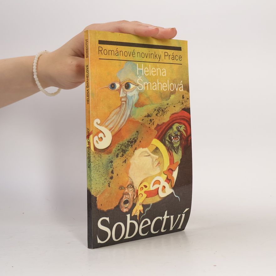Helena Šmahelová Sobectví