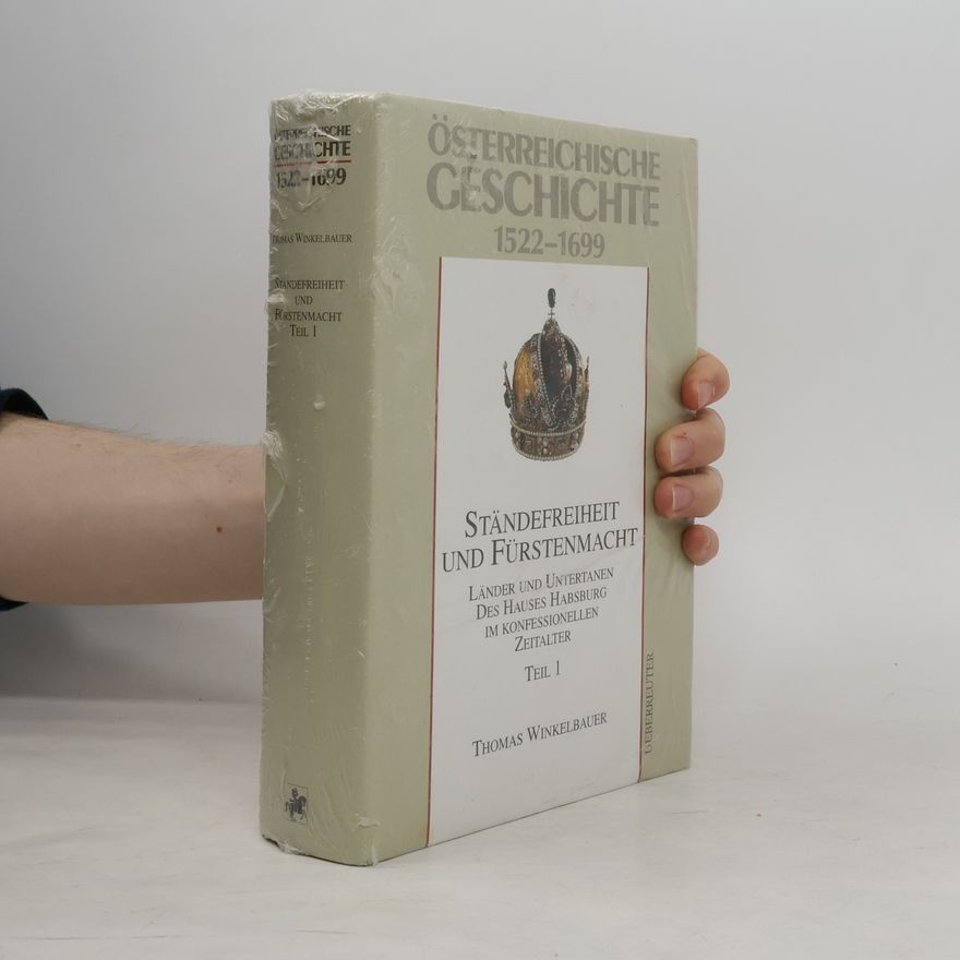 Thomas Winkelbauer Österreichische Geschichte 1522-1699