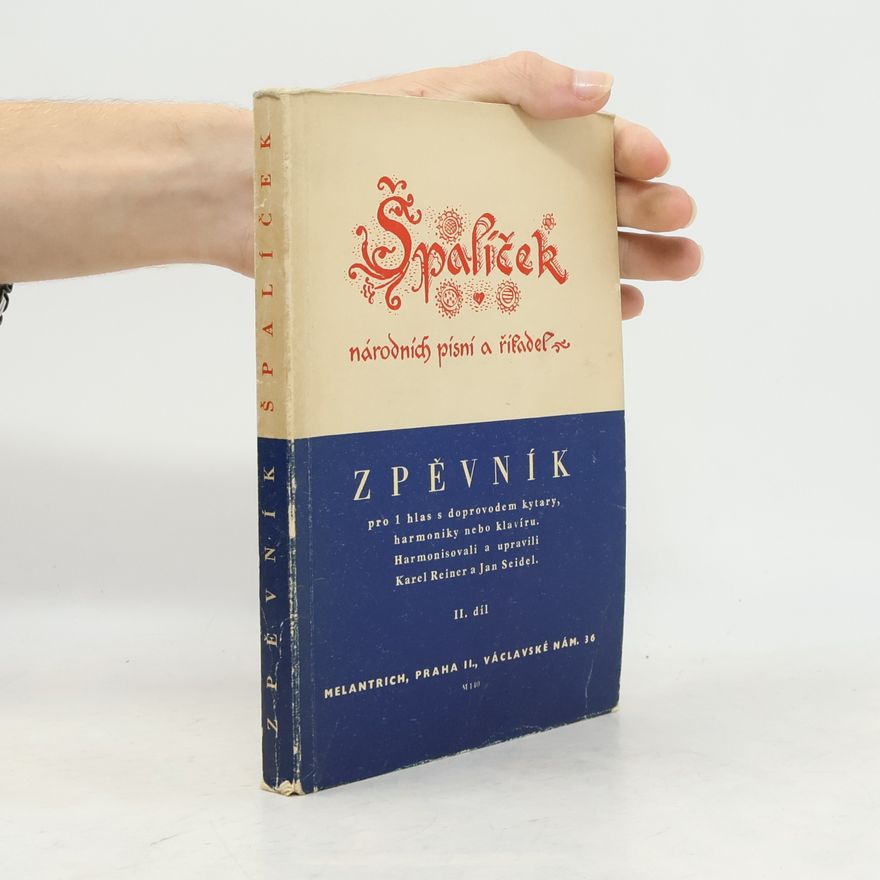 Jan Seidel Špalíček národních písní a říkadel II. díl