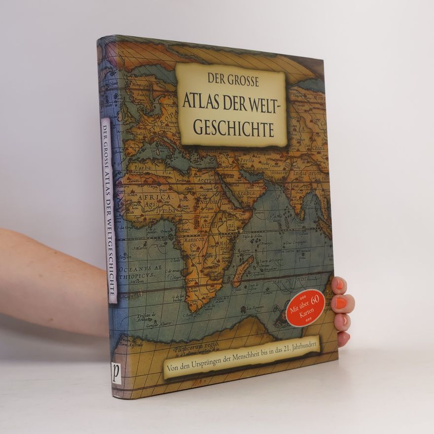 Kate Santon Der große Atlas der Weltgeschichte