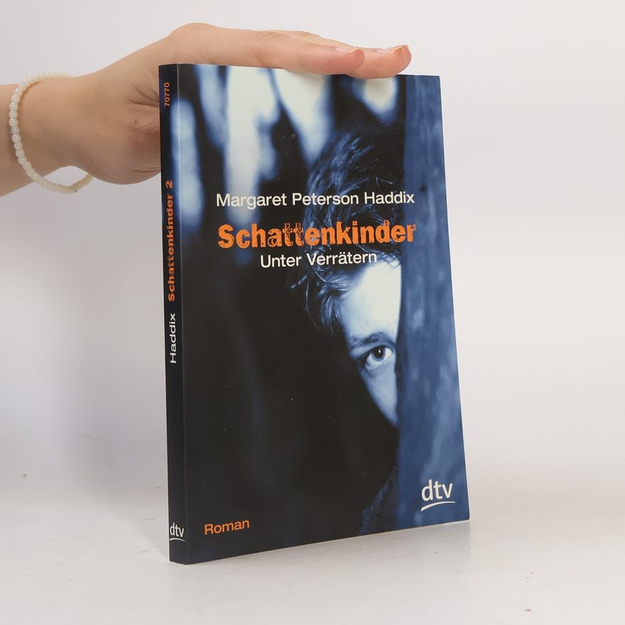 Margaret Peterson Haddix Schattenkinder 2