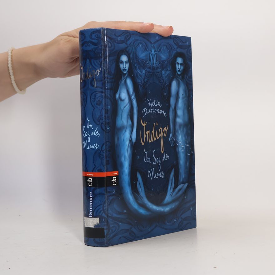 Helen Dunmore Indigo: Im Sog des Meeres