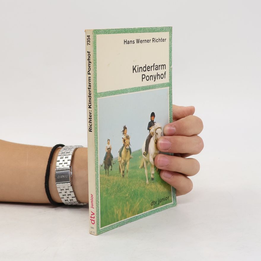 Hans Werner Richter Kinderfarm Ponyhof
