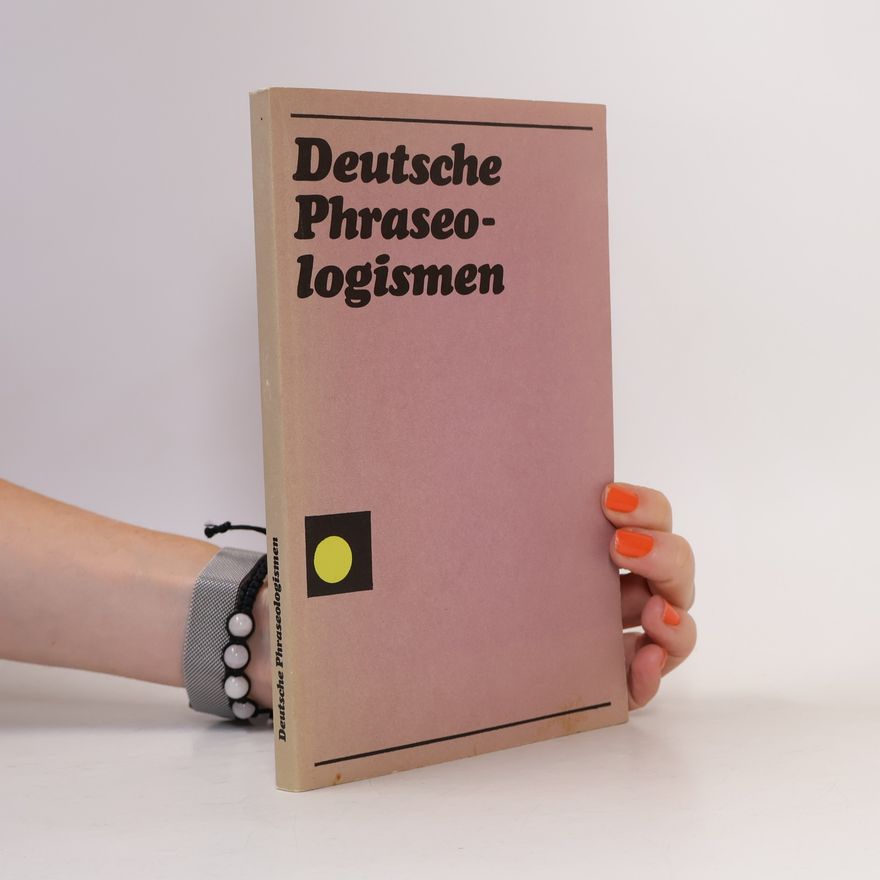 Barbara Wotjak Deutsche Phraseologismen
