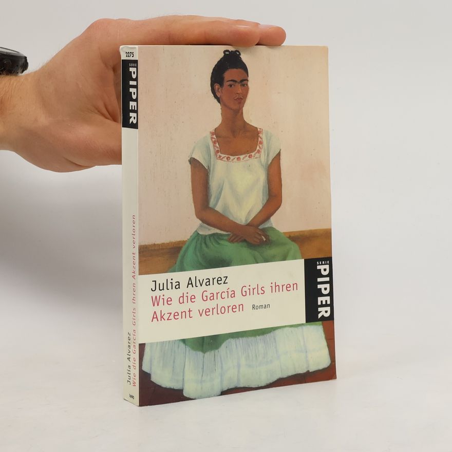 Julia Alvarez Wie die García-Girls ihren Akzent verloren