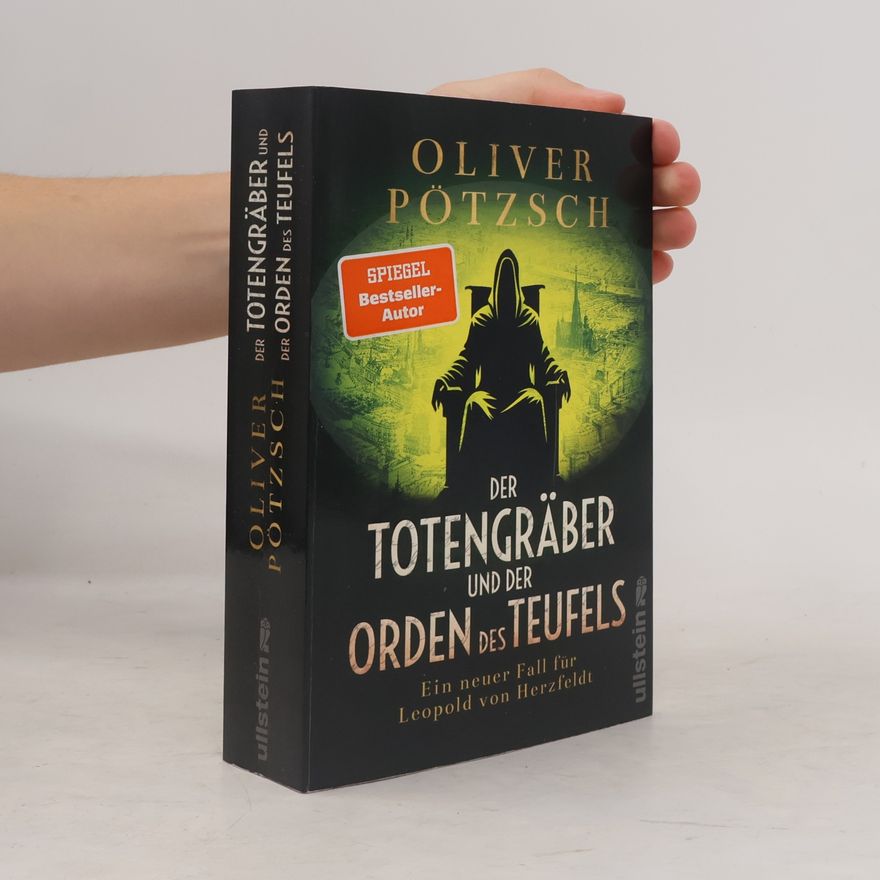 Oliver Pötzsch Der Totengräber und der Orden des Teufels