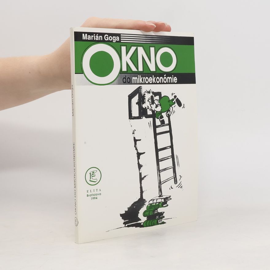 Marián Goga Okno do mikroekonómie