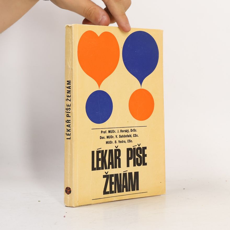 Vilém Schönfeld Lékař píše ženám