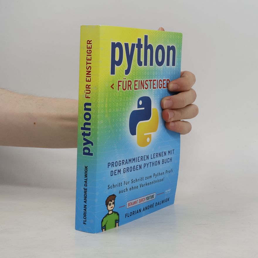 Florian André Dalwigk Python für Einsteiger