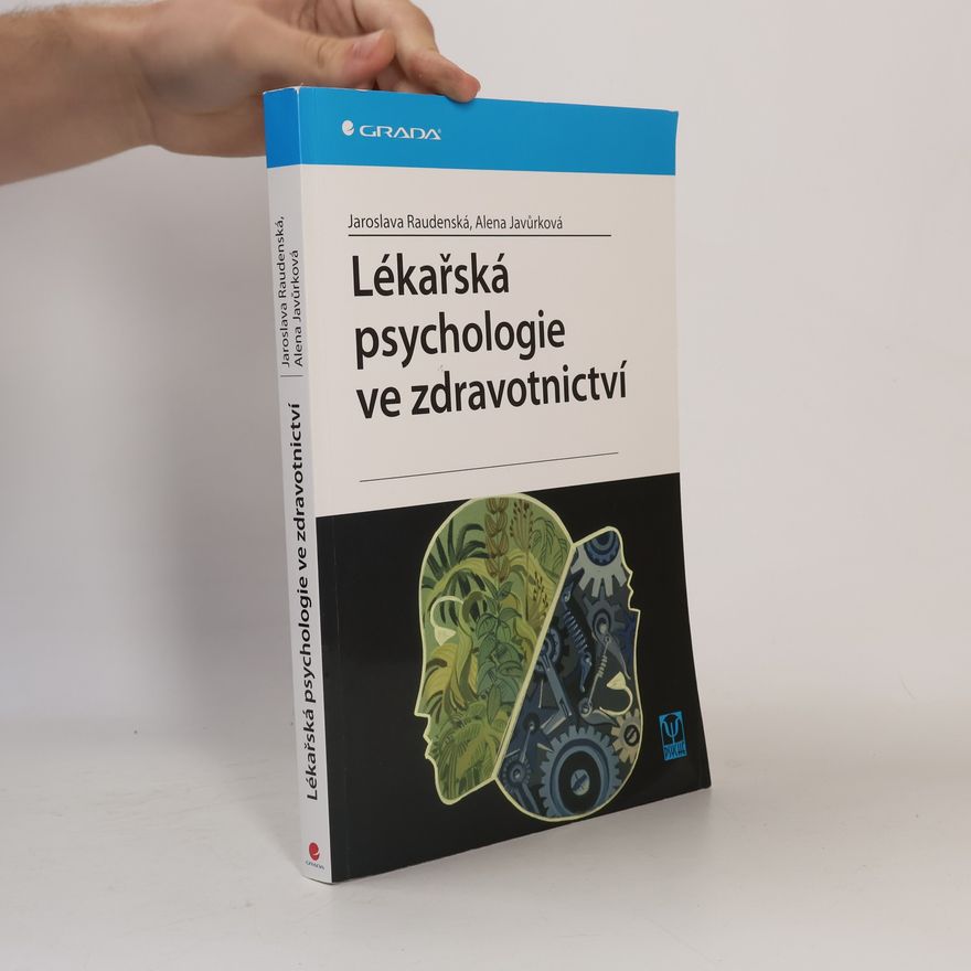 Alena Javůrková Lékařská psychologie ve zdravotnictví