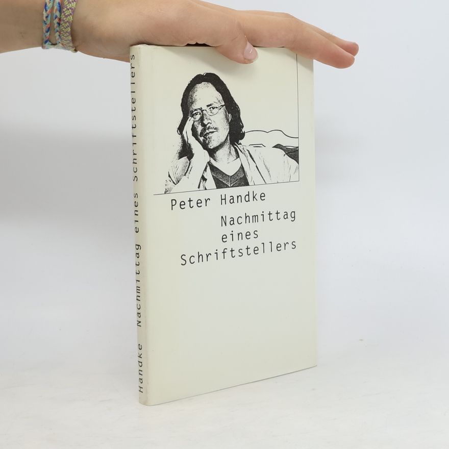 Peter Handke Nachmittag eines Schriftstellers