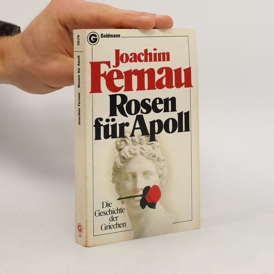 Joachim Fernau Rosen für Apoll