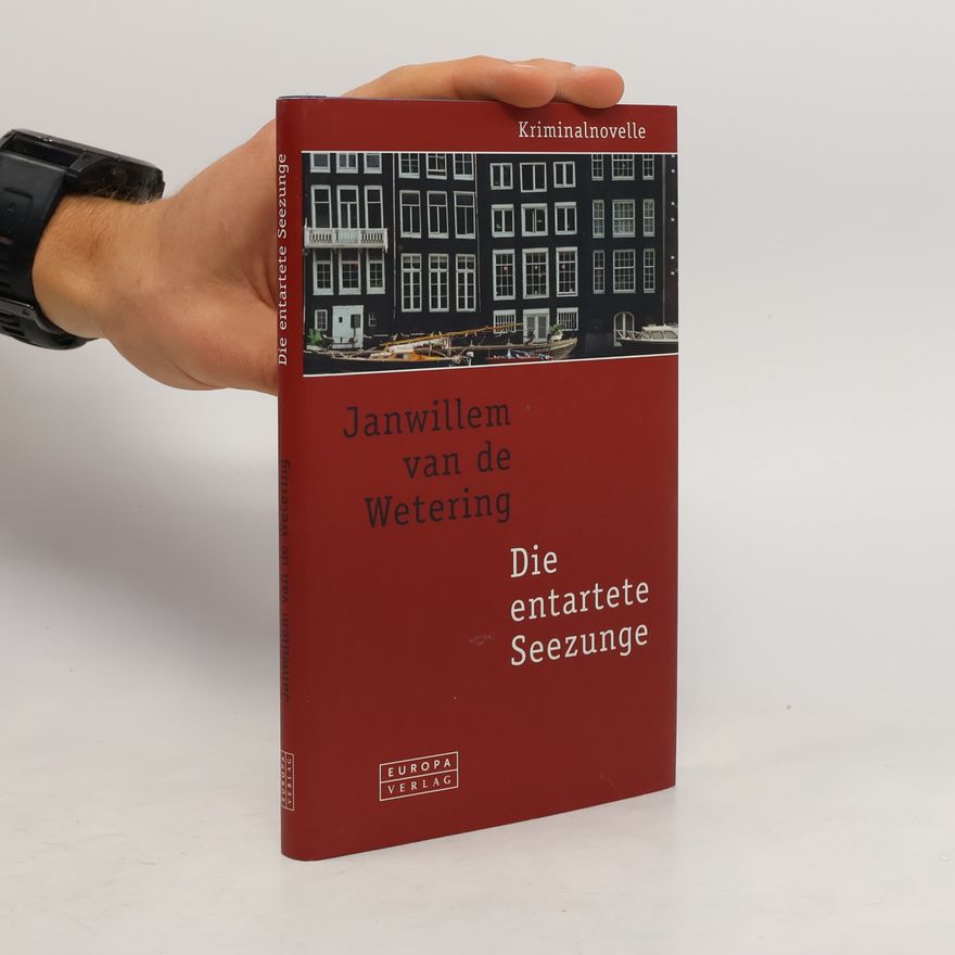 Janwillem van de Wetering Die entartete Seezunge