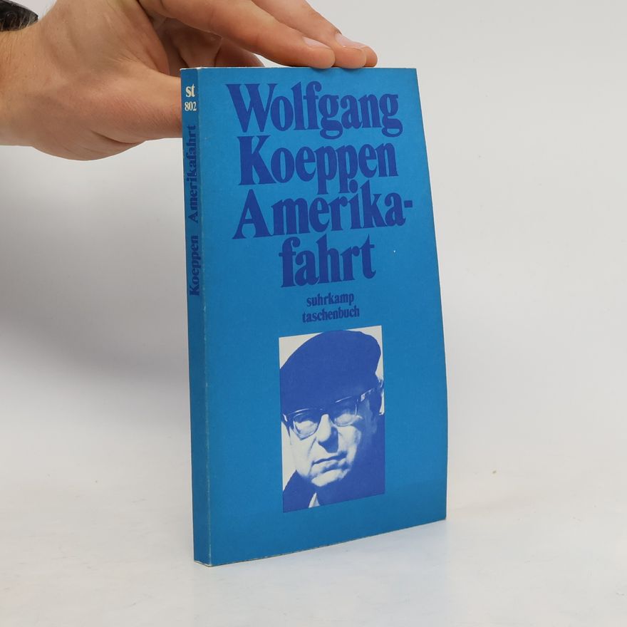 Wolfgang Koeppen Amerikafahrt