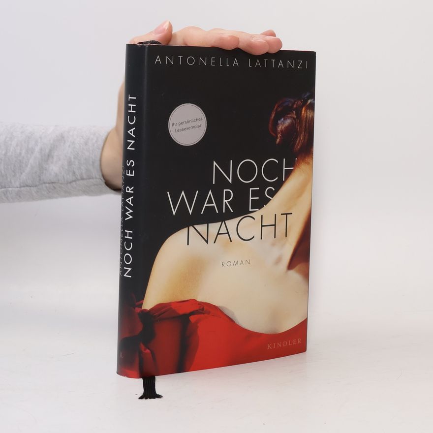 Antonella Lattanzi Noch war es Nacht
