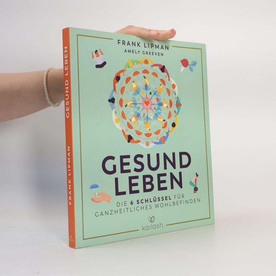Frank Lipman Gesund leben