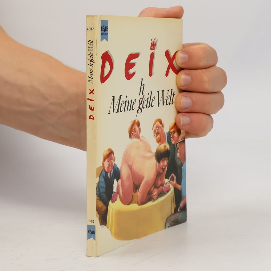 Manfred Deix Meine heile Welt