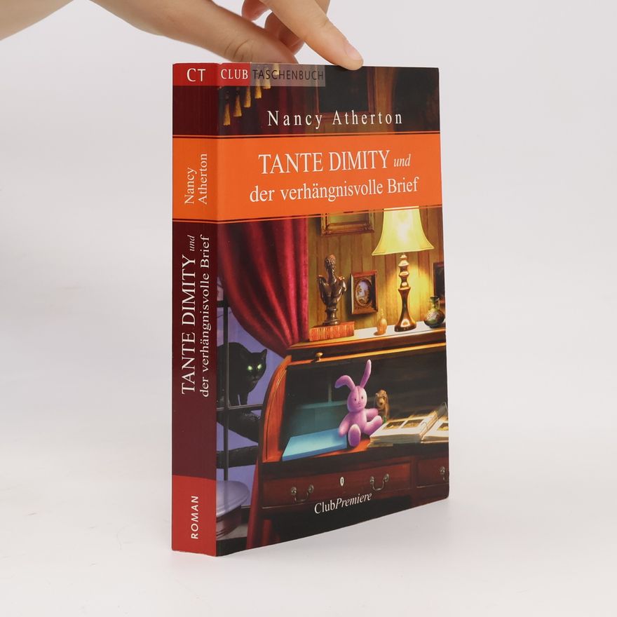 Nancy Atherton Tante Dimity und der verhängnisvolle Brief