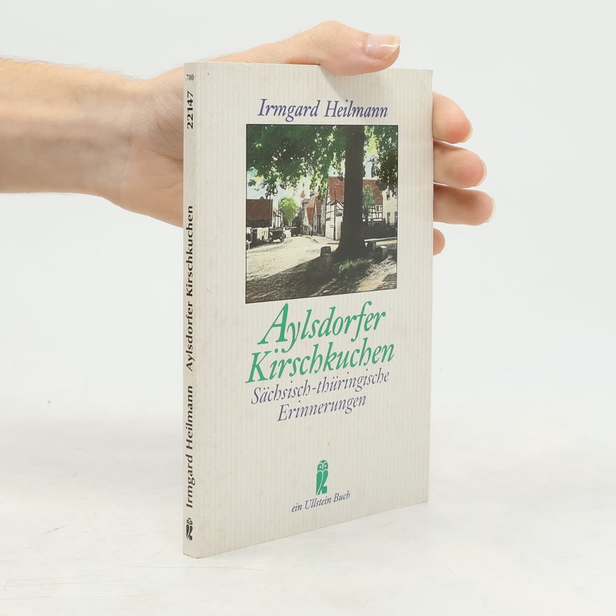 Irmgard Heilmann Aylsdorfer Kirschkuchen