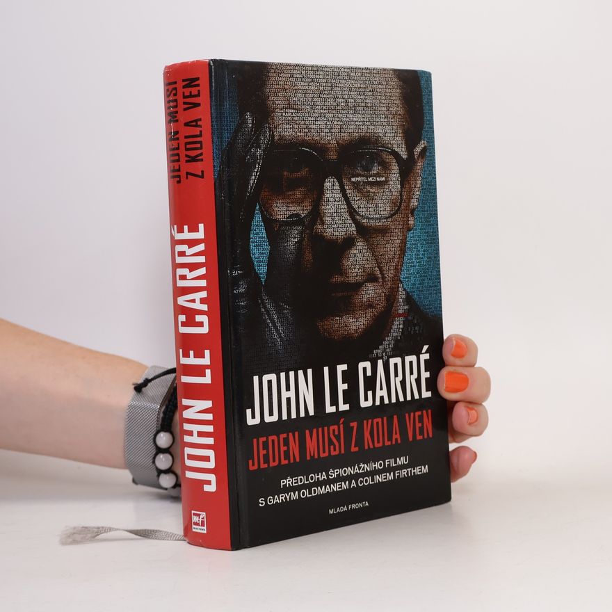 John le Carré Jeden musí z kola ven