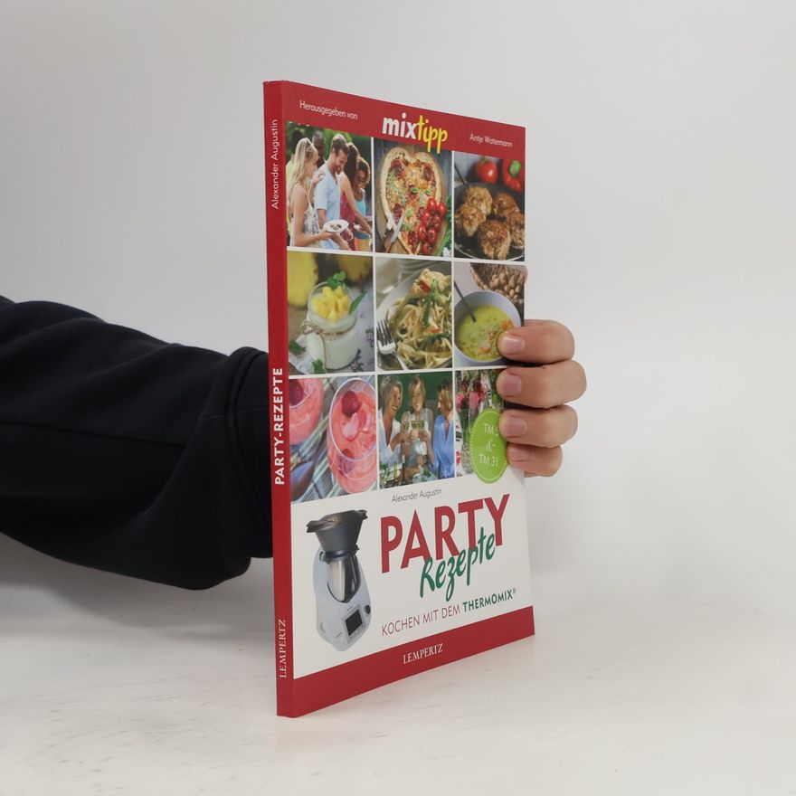 Alexander Augustin mixtipp: Party-Rezepte. Bd.1