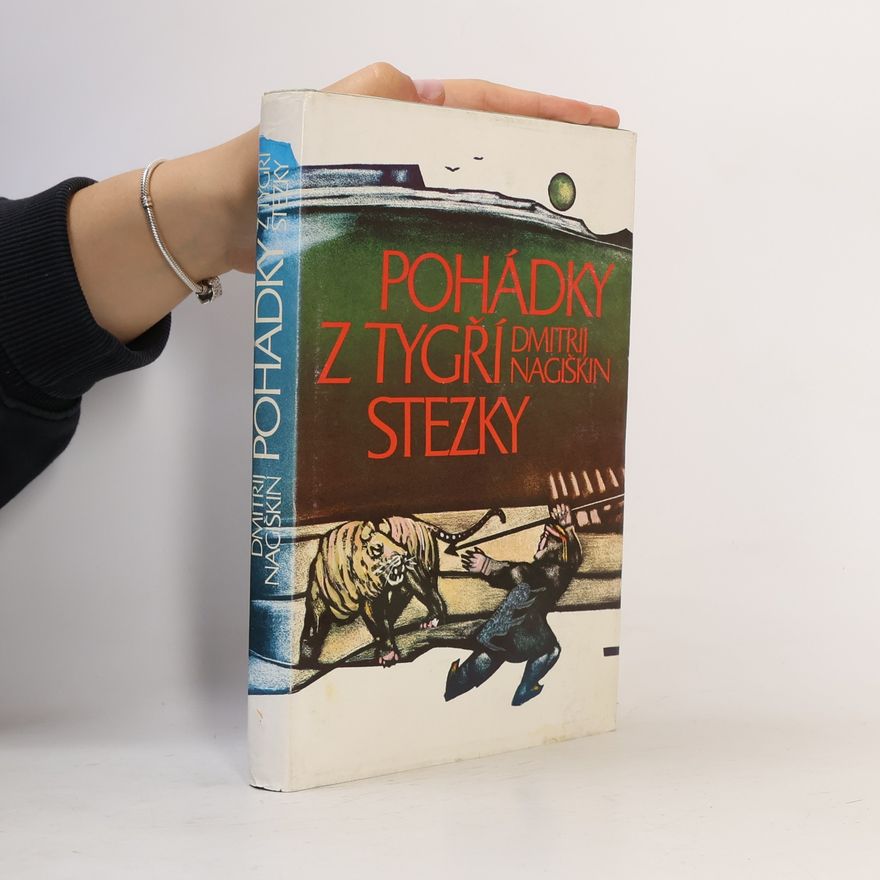 Dmitrij Dmitrijevič Nagiškin Pohádky z tygří stezky