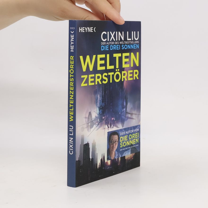 Liu Cixin Weltenzerstörer