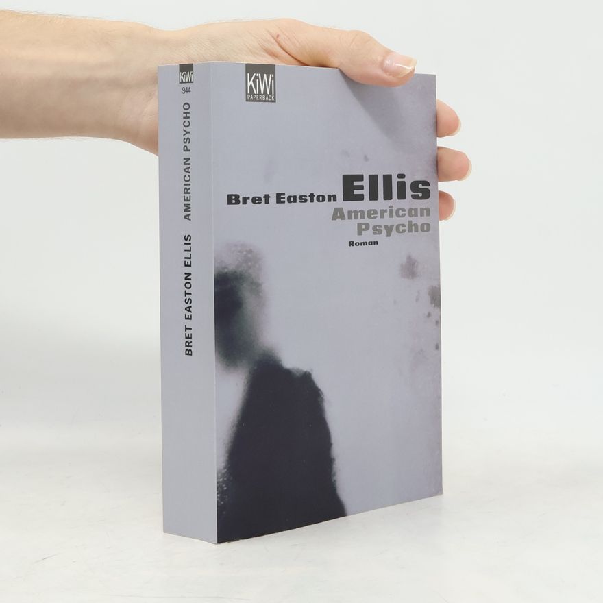 Bret Easton Ellis American Psycho