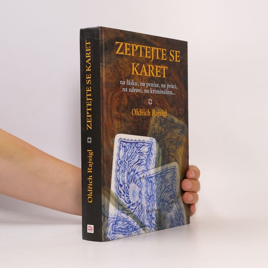 Oldřich Rajsigl Zeptejte se karet