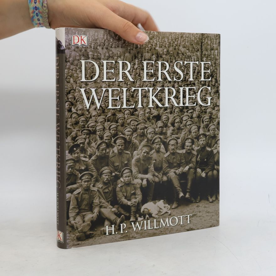 H. P. Willmott Der Erste Weltkrieg